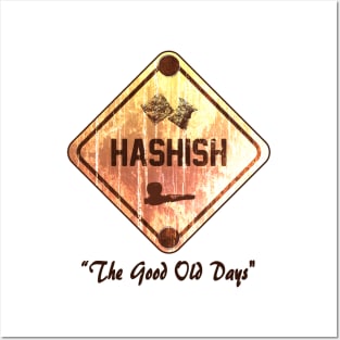 Hashish The Good Old Days Posters and Art